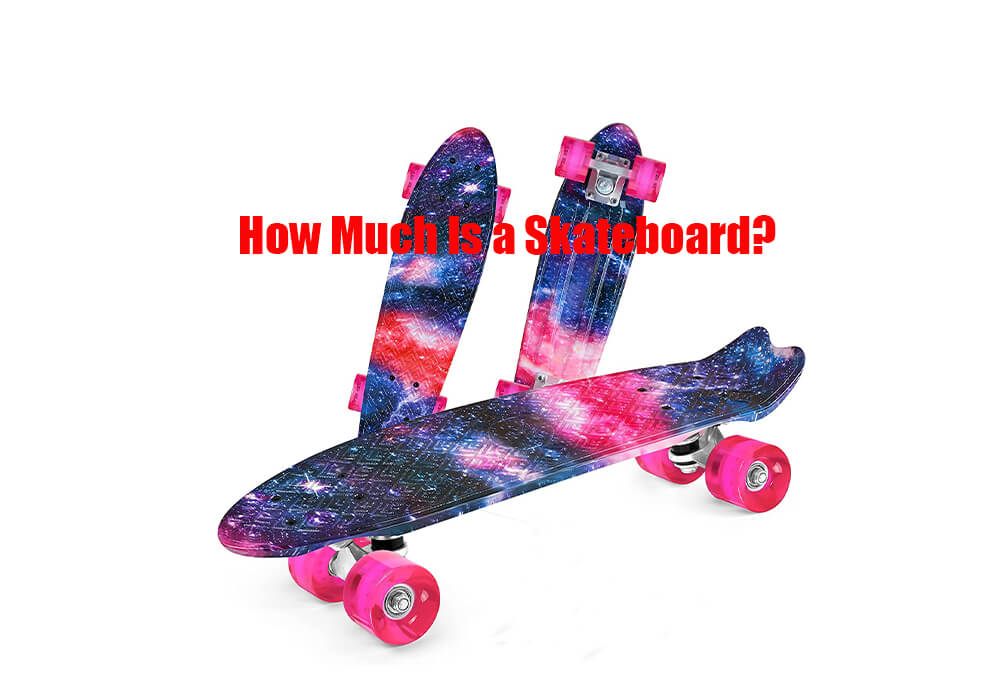 how much is a skateboard